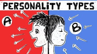 Type A Personalities vs Type B Personalities Type D Type T too [upl. by Laurel]