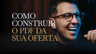 CONSTRUINDO SEU PDF DE OFERTA [upl. by Suolhcin510]