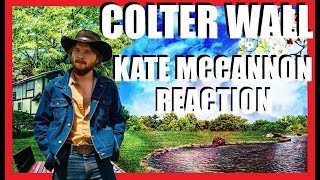 Brewery Sessions  Colter Wall  quotKate McCannonquot REACTION [upl. by Nima]