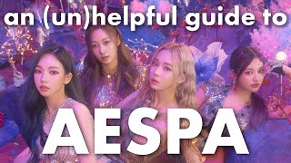 an unhelpful guide to AESPA [upl. by Venetia170]