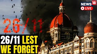 2611 Mumbai Terror Attacks LIVE News 15 Years Of 2611 Remembering Gruesome Mumbai Terror Attacks [upl. by Brinna]