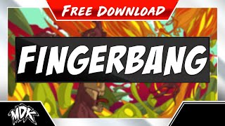 ♪ MDK  Fingerbang FREE DOWNLOAD ♪ [upl. by Atoiyanap]