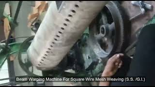 Wire Mesh Warping Machine [upl. by Nic]