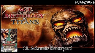 11 Atlantis Betrayed [upl. by Arremat]