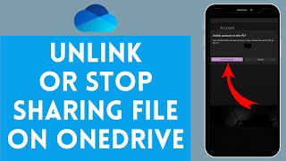 How to UnlinkStop Sharing File on OneDrive 2024  OneDrive Tutorial [upl. by Leamhsi]