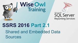 SSRS 2016 Part 21  Shared and Embedded Data Sources [upl. by Ardisj]