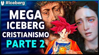 MEGA Iceberg de la Religión Cristiana 90 casos  Parte 2 [upl. by Gizela]