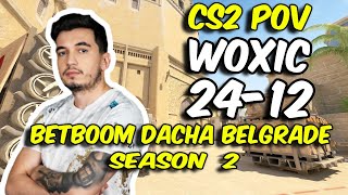 CS2 POV  Eternal Fire Woxic 2412 vs FURIA Mirage BetBoom Dacha Belgrade Season 2 [upl. by Koziel]