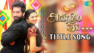 Naan Paarthathile Video Song  Anbe Vaa Title song TV Serial  Sun Tv Serial  Virat  Delna Davis [upl. by Teerprug]