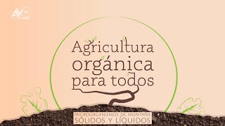 Agricultura orgánica para todos Microorganismos de montaña sólidos y líquidos [upl. by Nnylg708]