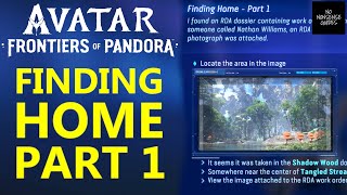 Finding Home Part 1  Avatar Frontiers of Pandora  Shadow Wood Tangled Stream Location [upl. by Fleisig]