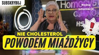 TO NIE CHOLESTEROL POWODEM MIAŻDŻYCY [upl. by Notrab945]