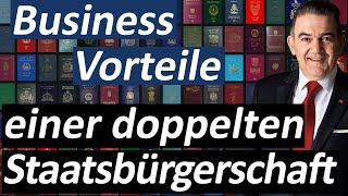 Welche BusinessVorteile bringt eine doppelte Staatsbürgerschaft [upl. by Hudson]