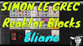 Native Instruments  Reaktor Blocks 631  Eliane [upl. by Virginie]