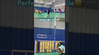 PERFECT NET TRIBLE🏸 [upl. by Cointon]