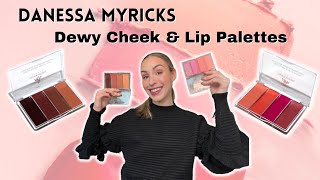 DANESSA MYRICKS Dewy Cheek amp Lip Palettes  Full Review Swatches Demo amp Comparisons [upl. by Ridan]