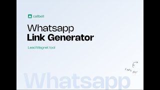 Come Creare Link e Codici QR WhatsApp Gratuiti  Callbell [upl. by Afital]