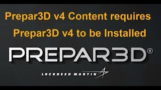 Prepar3D Error Prepar3D v4 Content requires Prepar3D v4 to be Installed [upl. by Ennaeed]