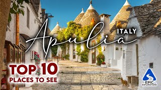 Puglia Italy Top 10 Places and Things to See  4K Travel Guide [upl. by Fesoj]