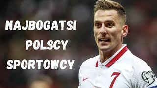 10 NAJBOGATSZYCH POLSKICH SPORTOWCÓW [upl. by Enybor]