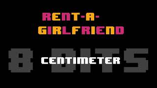 RentaGirlfriend Kanojo Okarishimasu  Opening Centimeter 8 Bit Remix Cover Chiptune [upl. by Nilkoorb691]