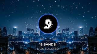 quot12 Bande in Bass Boosted  Ultimate Sound Experience 🎶🔥quot [upl. by Maximilianus]