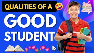 Qualities of a good student  10 Best qualities of a good student [upl. by Elrod]