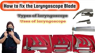 how to fix laryngoscope and types of laryngoscope and its usesnursing firstaid [upl. by Christianity]