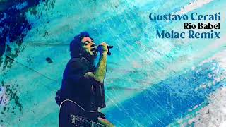 Free DL Gustavo Cerati  Rio Babel Molac RemixROFD [upl. by Vida]