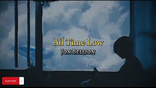 All Time Low  Jon Bellion  Slowedreverd 1440p [upl. by Yaras]