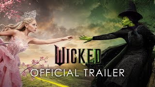 WICKED  Official Trailer Universal Pictures  HD [upl. by Lerner]