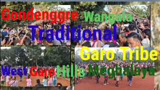 GONDENGGRE WANGALA GARO TRADITIONAL GARO TRIBE lll WEStT GARO HILLS MEGHALAYA [upl. by Eimorej]