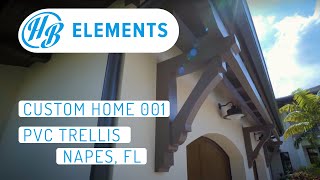 PVC Trellis  Naples Custom Home  001 [upl. by Judah]