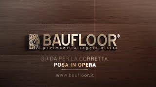 BAUFLOOR®  Guida completa allinstallazione dei pavimenti in SPC  ITA [upl. by Natty]