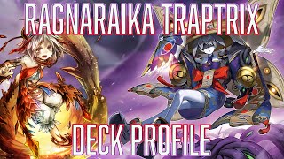 YUGIOH Ragnaraika Traptrix Deck Profile UPDATE JULY 2024 [upl. by Duval]