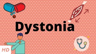 Dystonia Causes Signs and Symptoms Diagnosis and Treatment [upl. by Temme750]