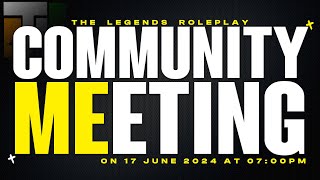 🌟 The Legends Roleplay Reborn  LIVE Community Meeting amp Dev Stream 🌟tlrpreborn tlrp [upl. by Hgielsa121]