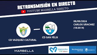 CD VÁZQUEZ CULTURAL VS CD SAN FÉLIX [upl. by Everara]