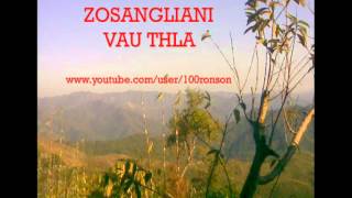 Zosangliani  Vau Thla [upl. by Griffis]