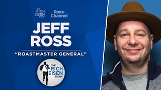 Jeff Ross Talks Tom Brady GOAT Roast Bill Belichick amp More  Full Interview  The Rich Eisen Show [upl. by Ahseikram]