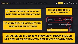 SO REGISTRIEREN SIE SICH MIT DEM BINANCE REFERENZCODE SO VERDIENEN SIE GELD MIT DEM BINANCE REFEREN [upl. by Sinnej]