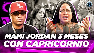 MAMI JORDAN LE JUEGA SUCIO A CAPRICORNIO Y SE LE VA “WANDA DIAZ MADRE DE YAILIN AHORA COMUNICADORA” [upl. by Leasia]