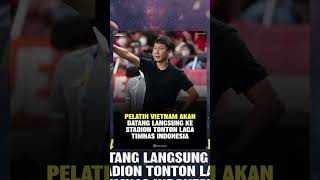 COACH VIETNAM😂vietnam timnasindonesia indonesia pssi trending viralvideo erickthohir bola [upl. by Kimbell]