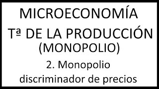 2 Monopolio discriminador de precios [upl. by Vincenta]