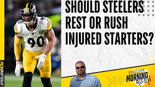 Should the Steelers Rush or Rest Injured Starters  Steelers Morning Rush [upl. by Ayram486]