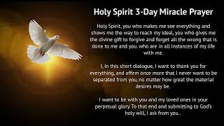 Holy Spirit 3Day Miracle Prayer [upl. by Anialeh686]