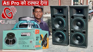 अब Ati Pro को टक्कर देगा ये GLabs का Dj Speaker1000w 15inch Speaker [upl. by Ecirtaemed]