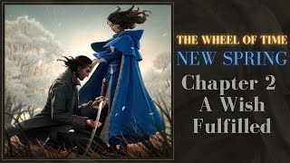 New Spring  Chapter 2  A Wish Fulfilled [upl. by Lenes]