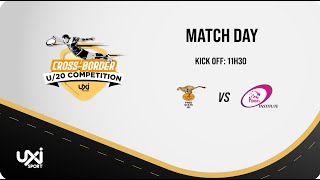 UXi CrossBorder Competition  Round 1 Match Day 2 [upl. by Suaeddaht]