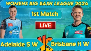 🔴LIVE  Adelaide Strikers Women vs Brisbane Heat Women 1st T20 Match live Score amp Commentary [upl. by Wenn353]